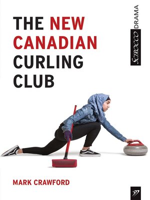 cover image of The New Canadian Curling Club
